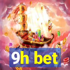 9h bet